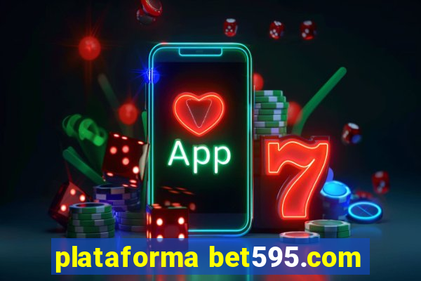 plataforma bet595.com